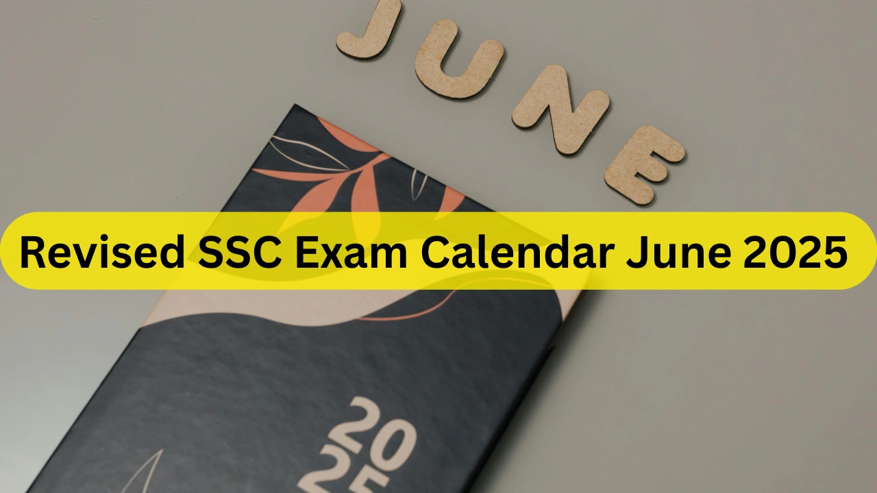 SSC Exam Calendar June 2025