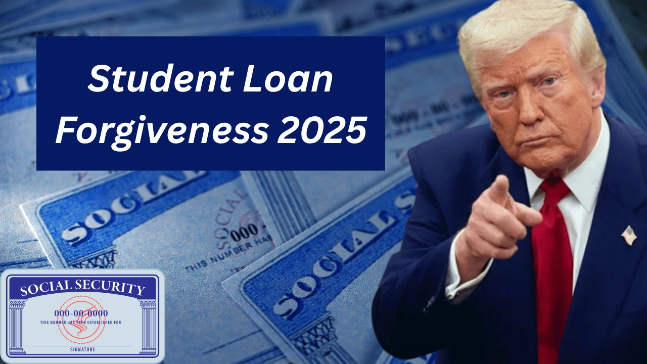 Student Loan Forgiveness 2025